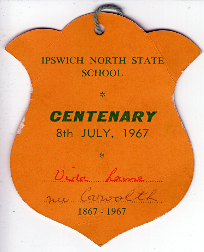 Name tag for centenary celebration at Ipswich North State School, North Ipswich, 1967
