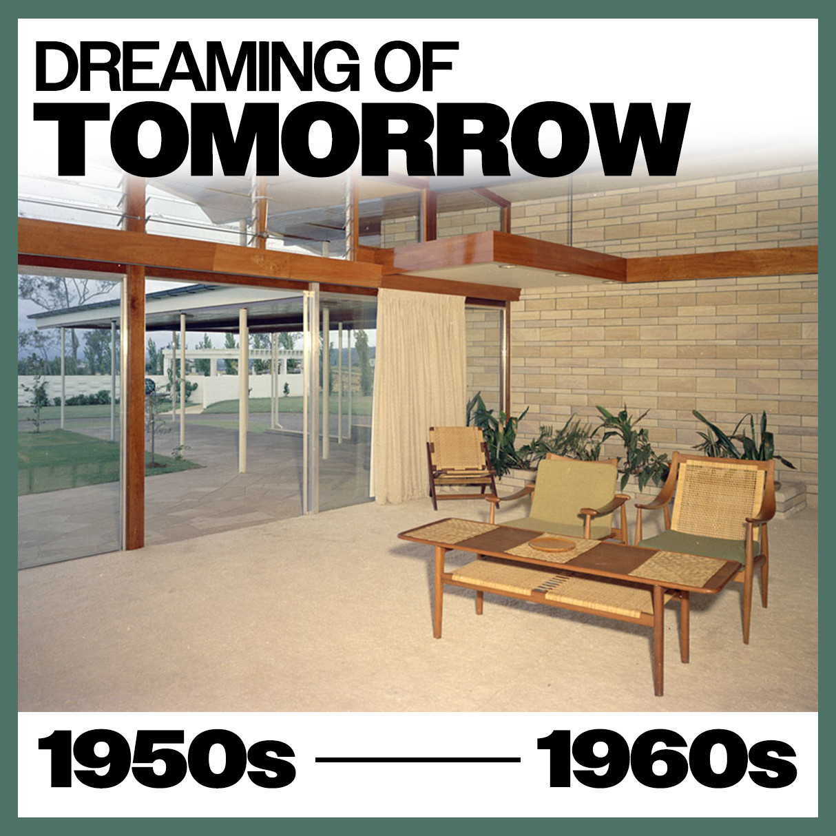 Dreaming of Tomorrow (1950s-1960s)