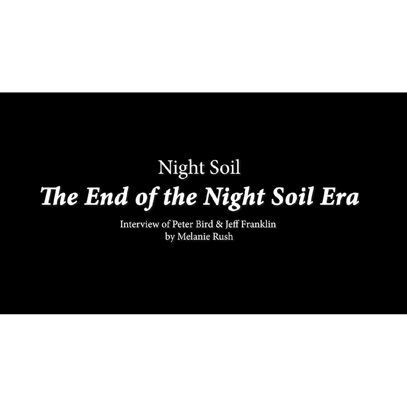 Night Soil: The End of the Night Soil Era