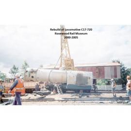 Series of images of the rebuilding of locomotive C17-720, at Rosewood Rail Museum, Ashwell, near Rosewood, Ipswich, 2000-2005