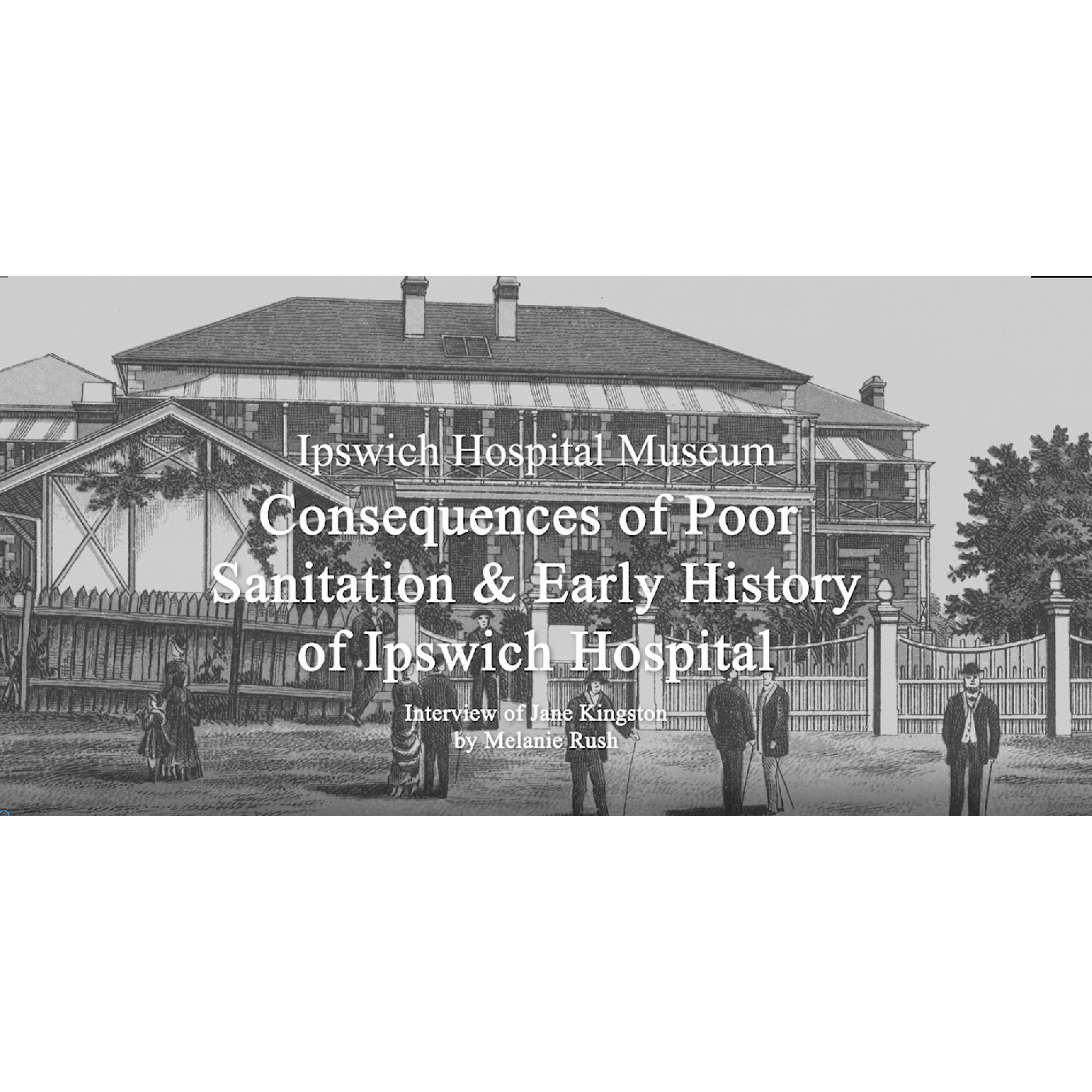 Ipswich Hospital Museum: Consequences of Poor Sanitation & Early History of Ipswich Hospital