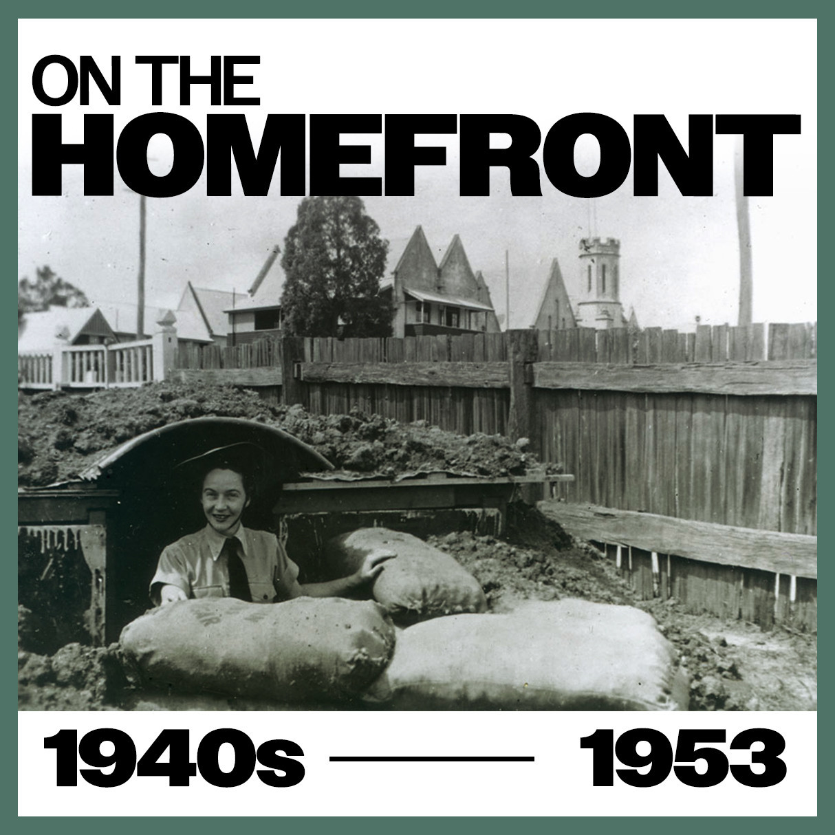 On the Homefront (1940s-1953)