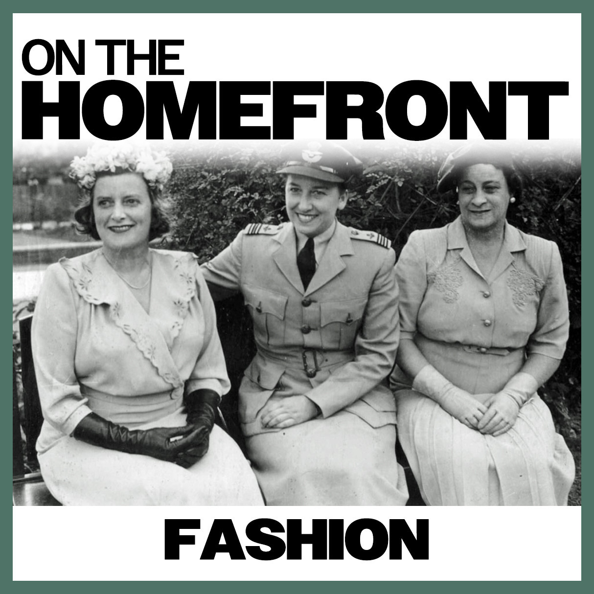 On The Homefront: Fashion