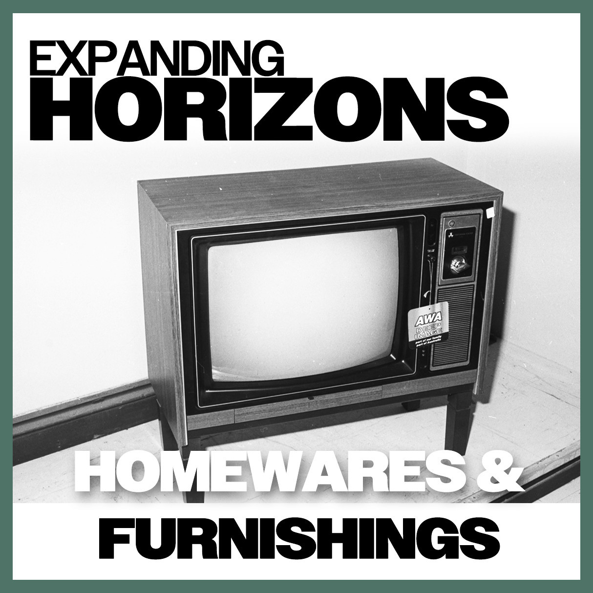 Expanding Horizons: Homewares & Furnishings