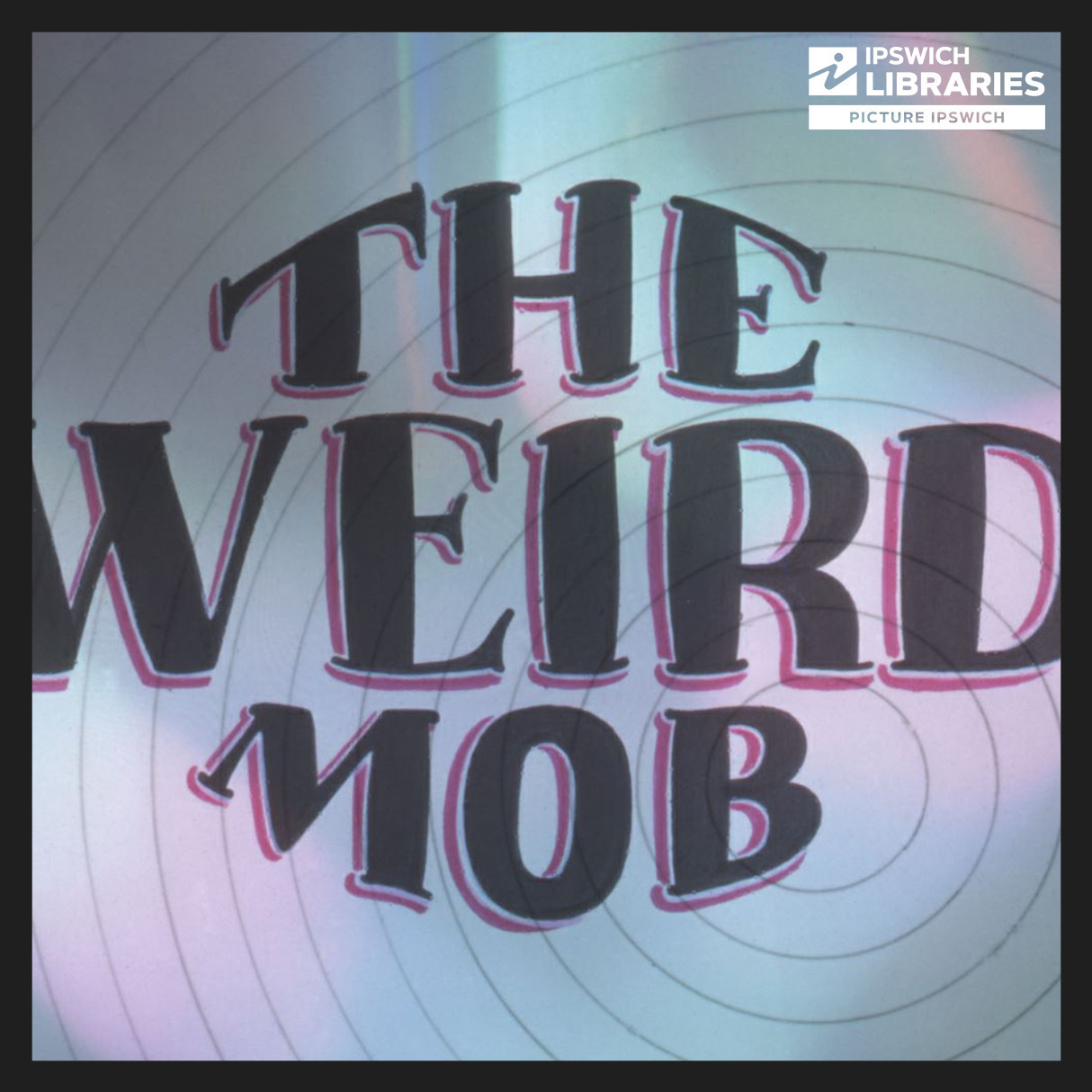 The Weird Mob