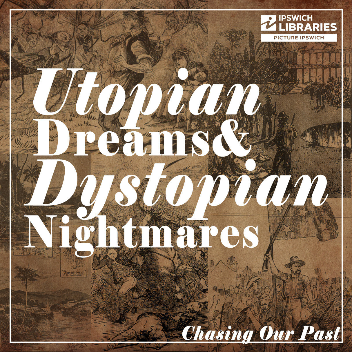 Utopian Dreams & Dystopian Nightmares