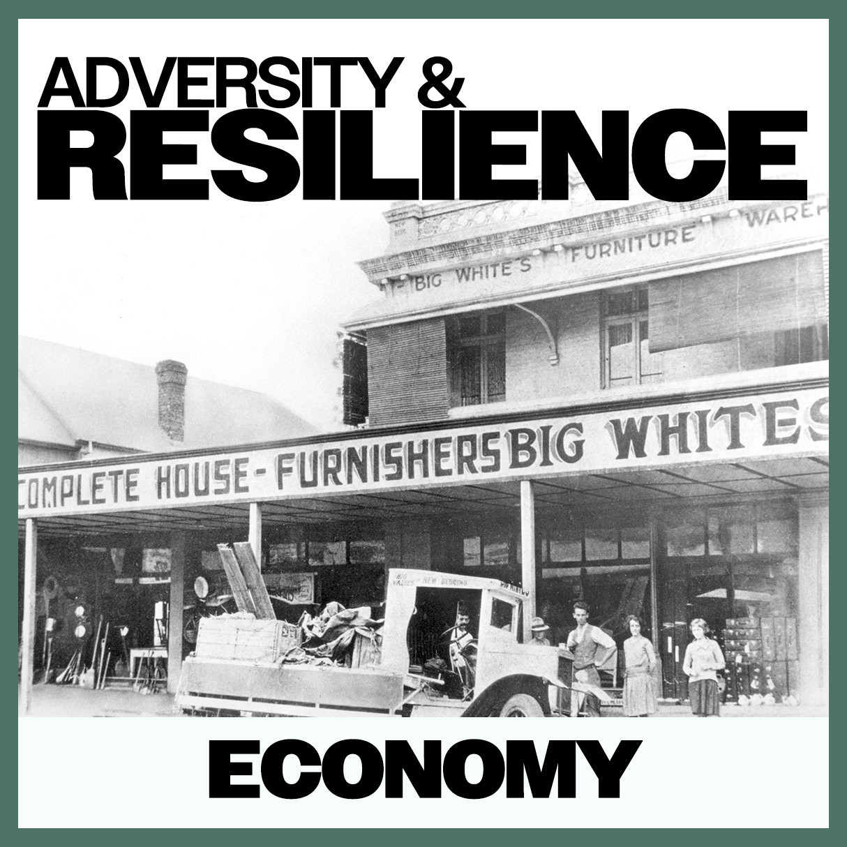 Adversity & Resilience: Economy