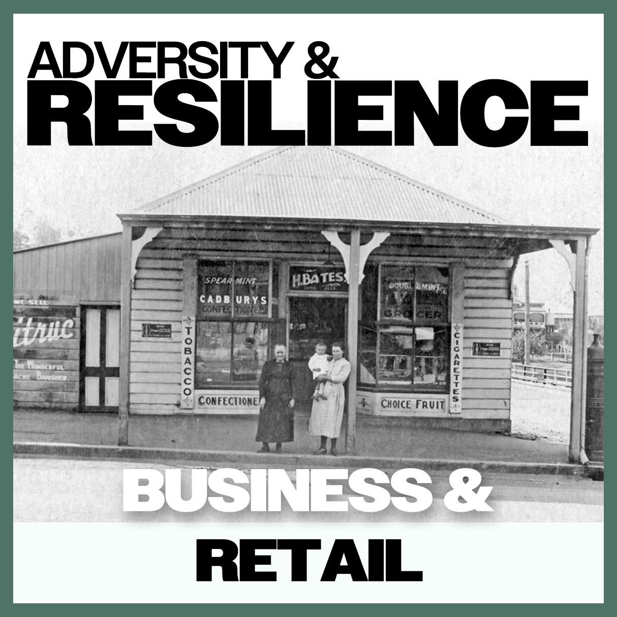 Adversity & Resilience: Business & Retail