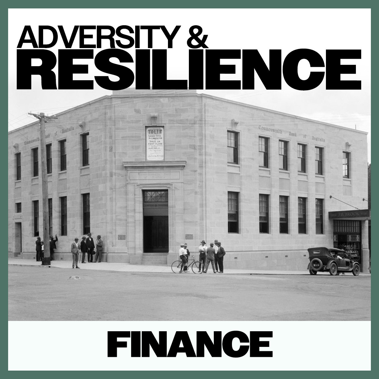Adversity & Resilience: Finance