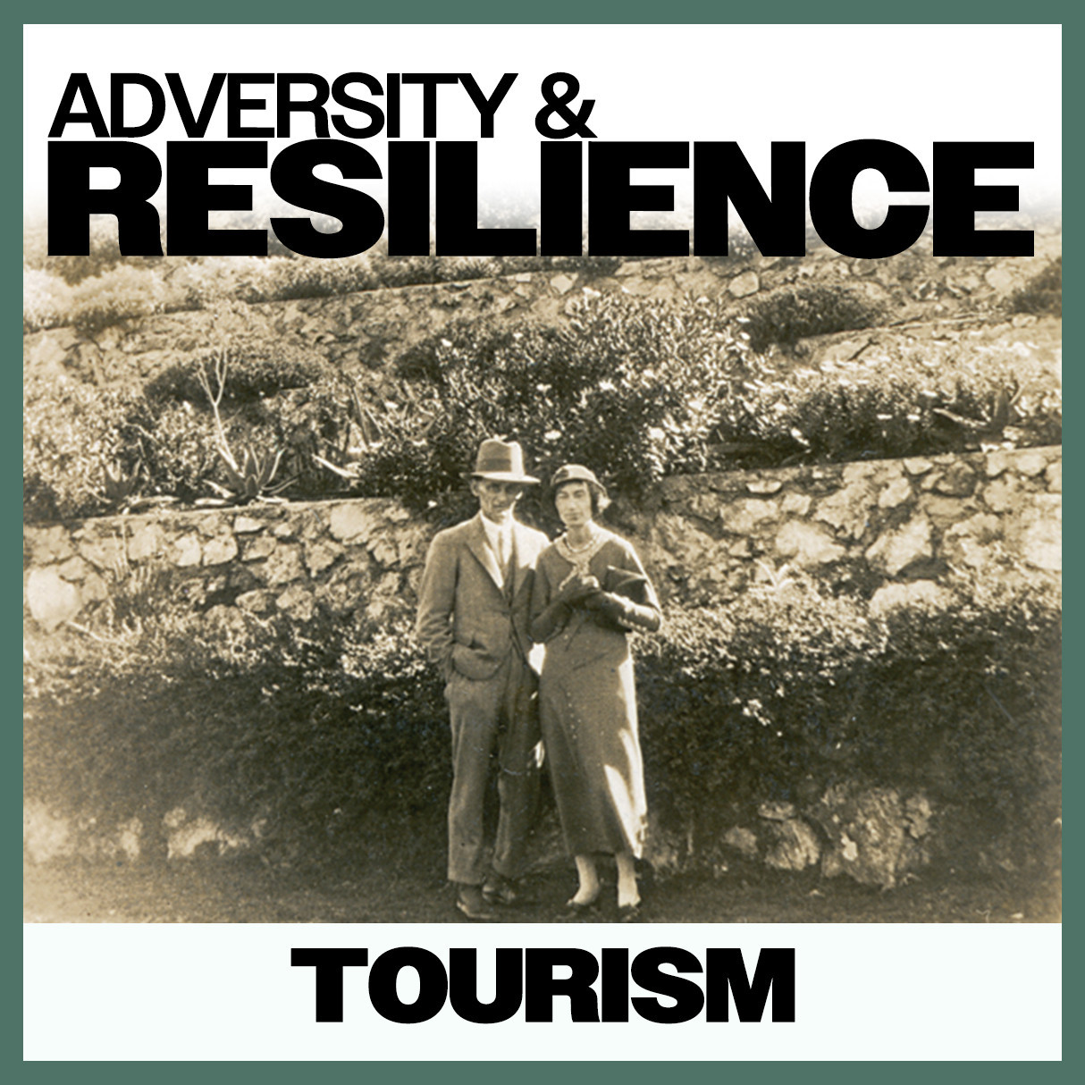 Adversity & Resilience: Tourism