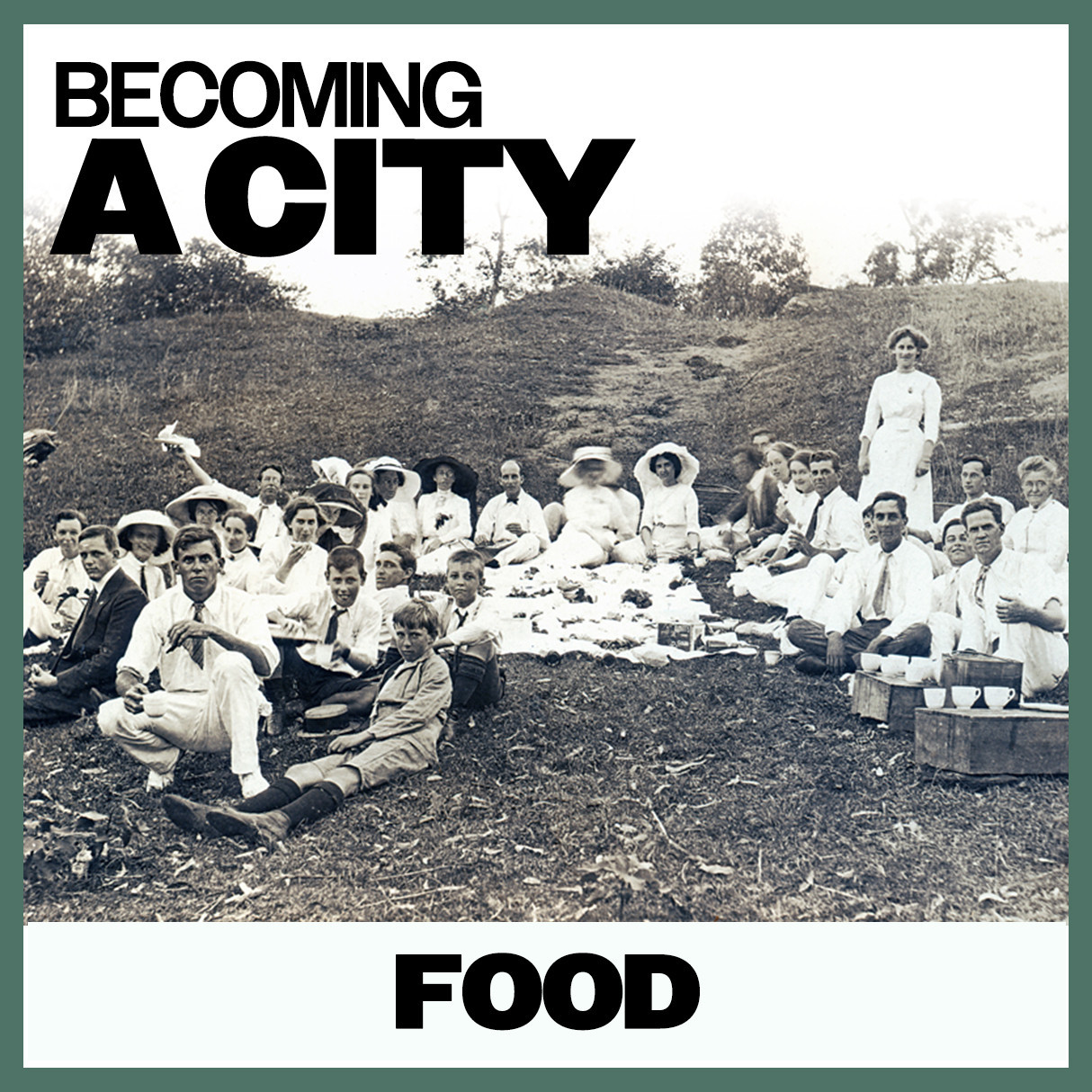 Becoming A City: Food