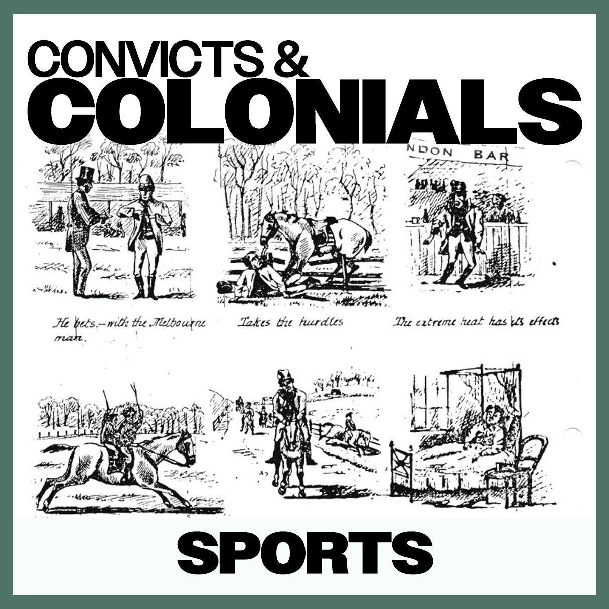 Convicts & Colonials: Sports