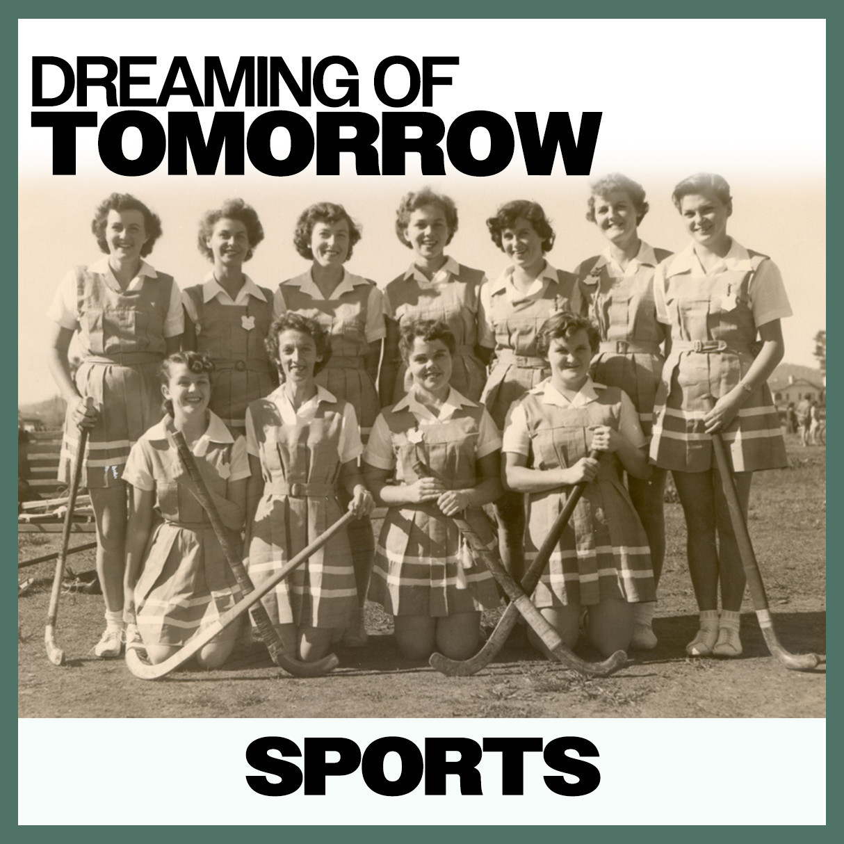 Dreaming of Tomorrow: Sports