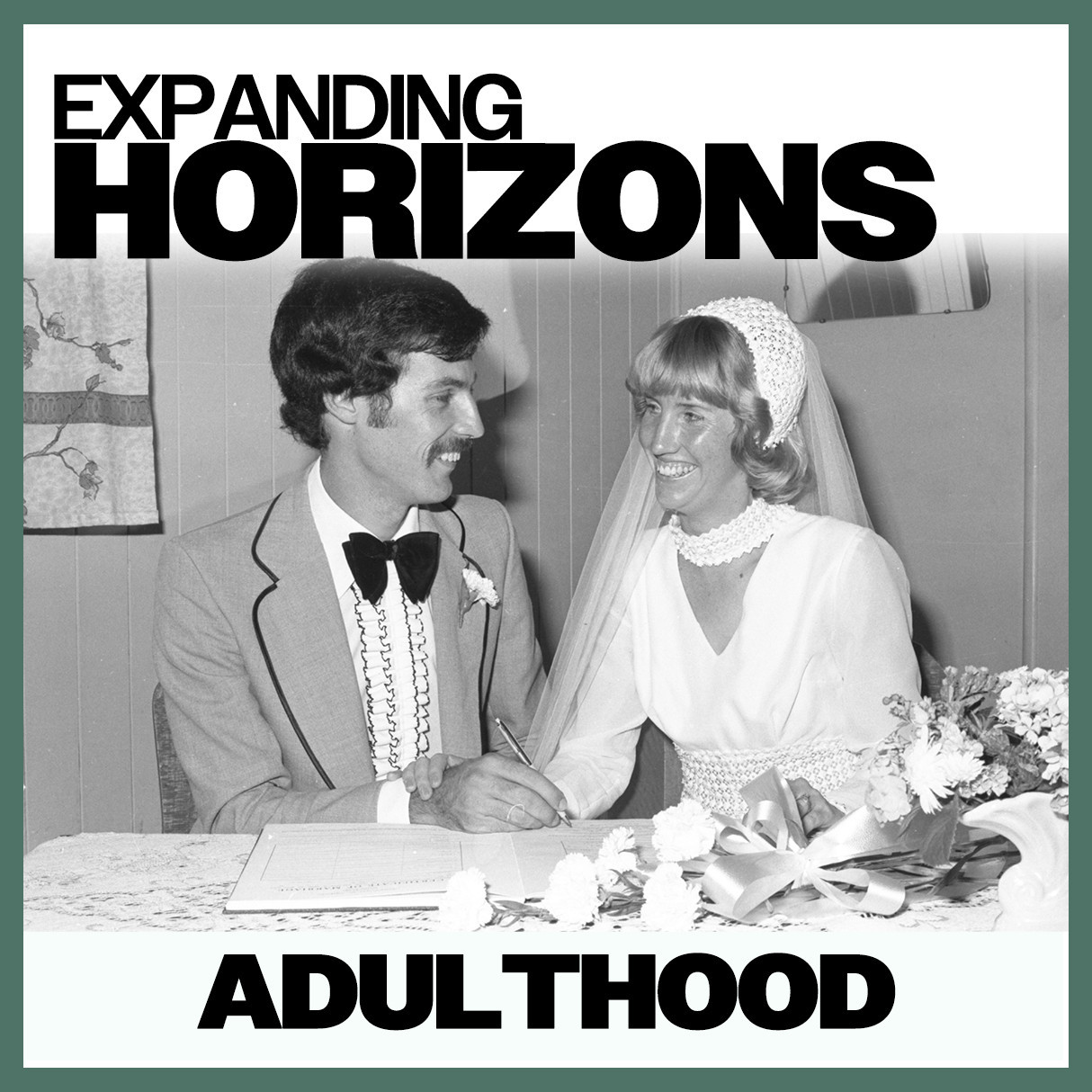 Expanding Horizons: Adulthood