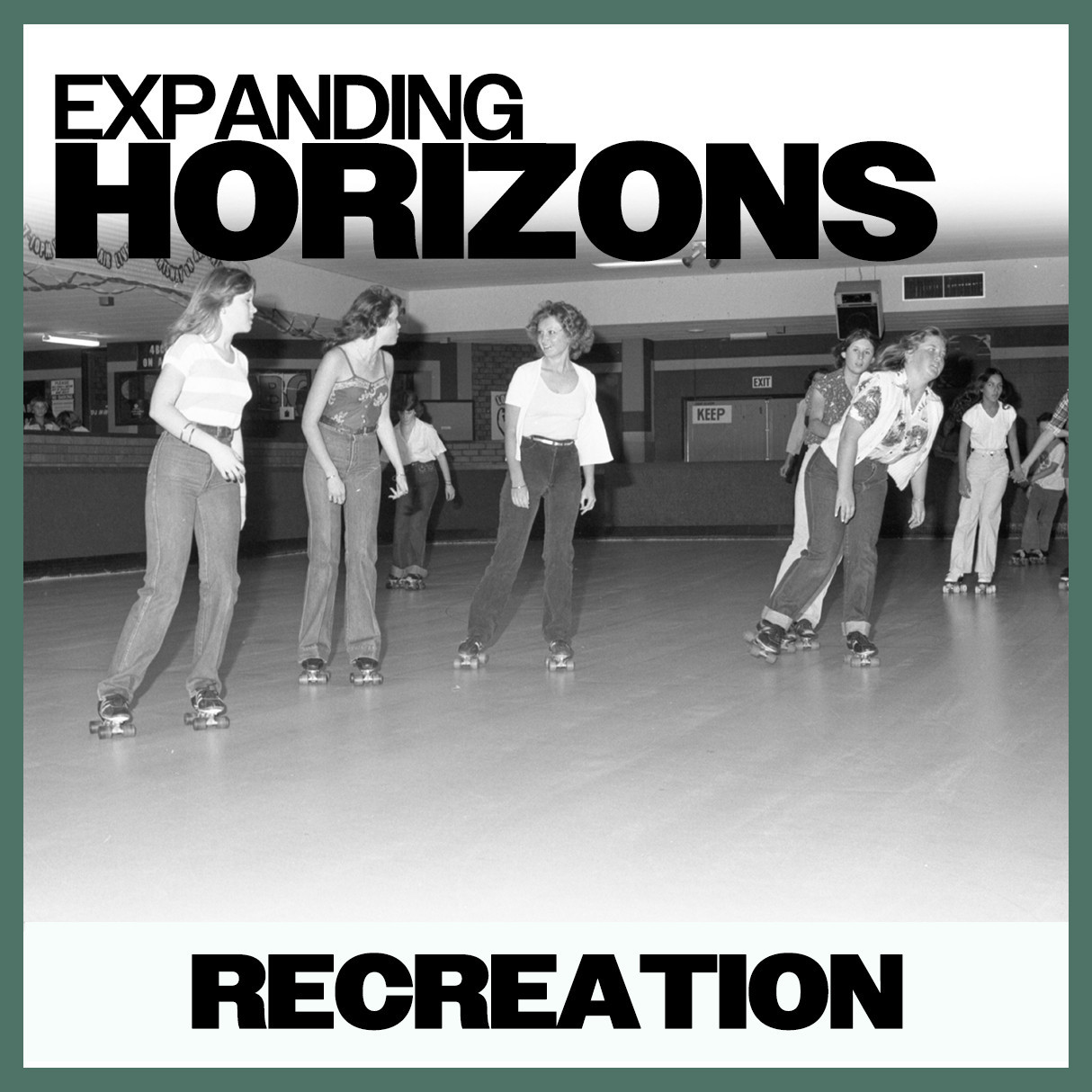 Expanding Horizons: Recreation