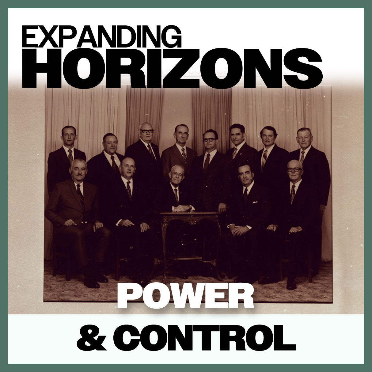 Expanding Horizons: Power & Control