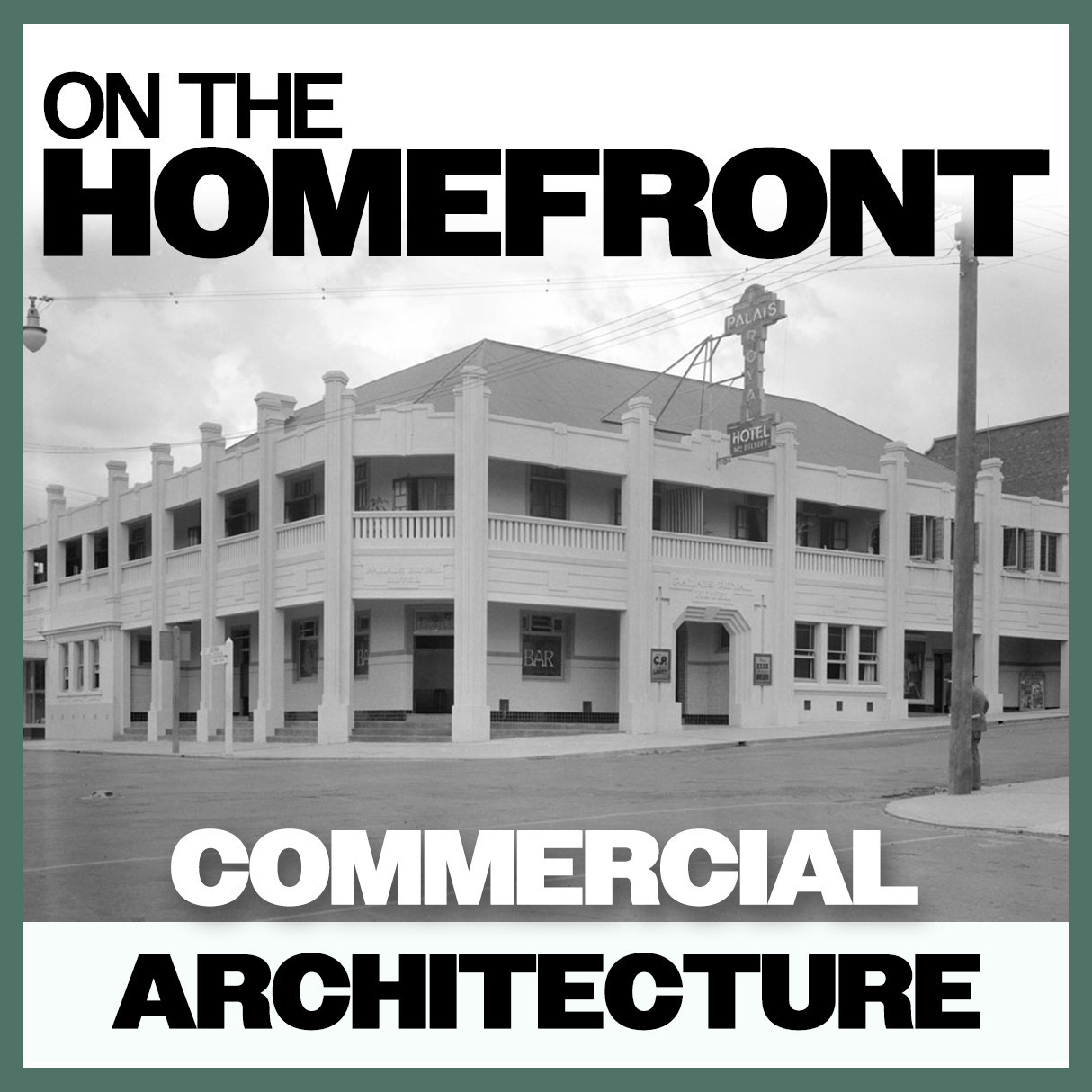 On The Homefront: Commercial Architecture