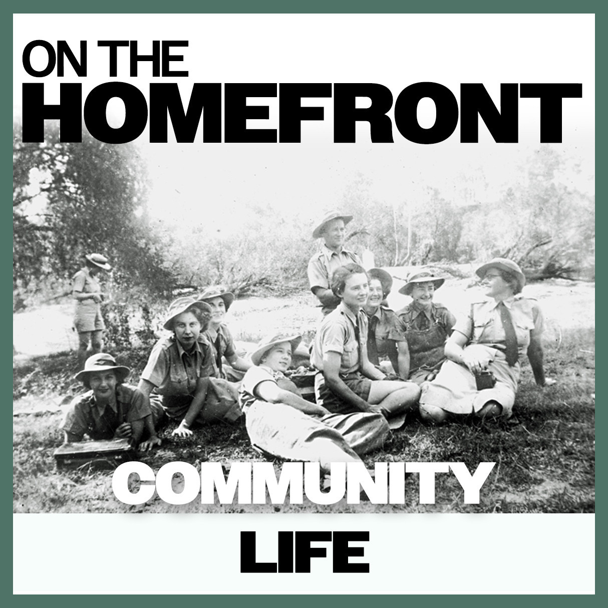 On The Homefront: Community Life