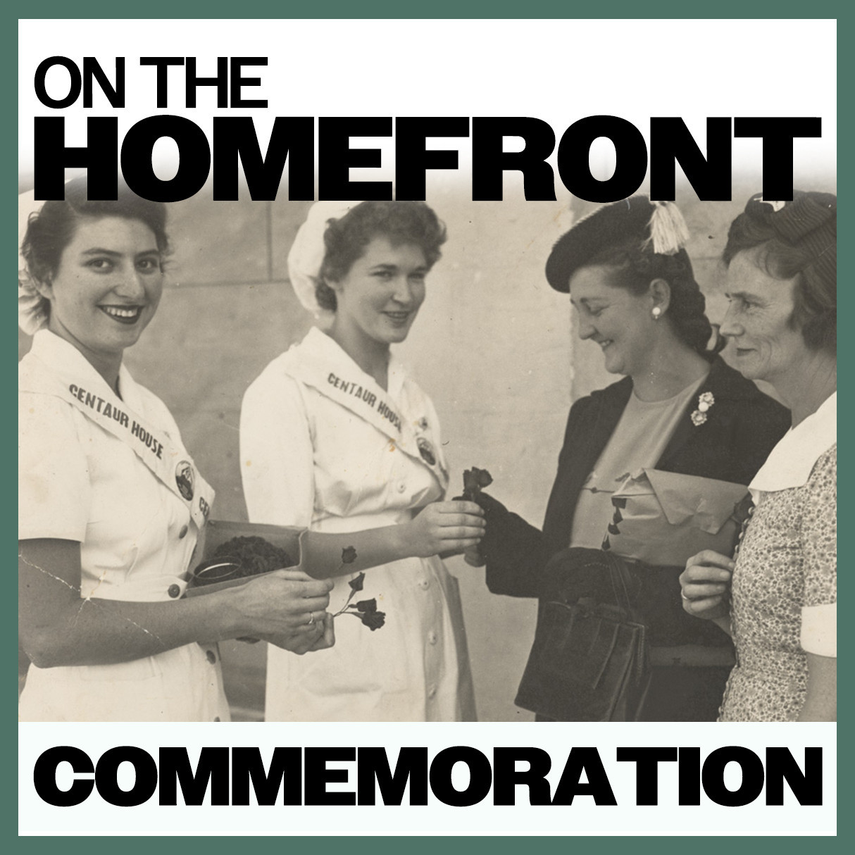 On The Homefront: Commemoration 