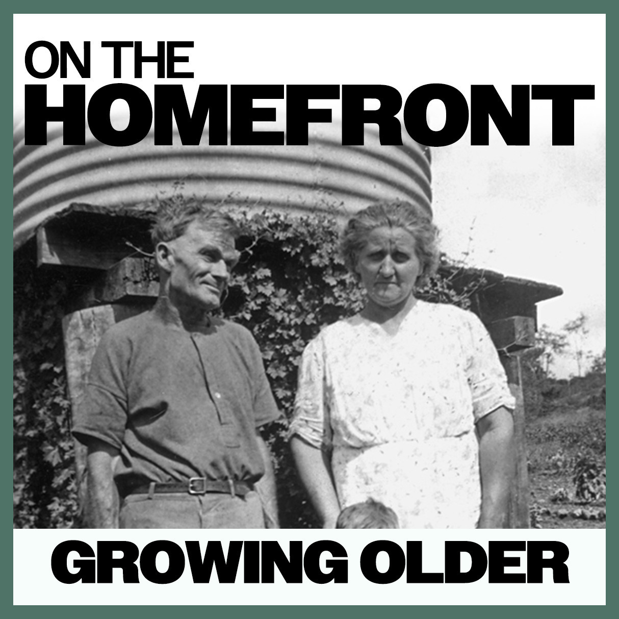 On The Homefront: Growing Older