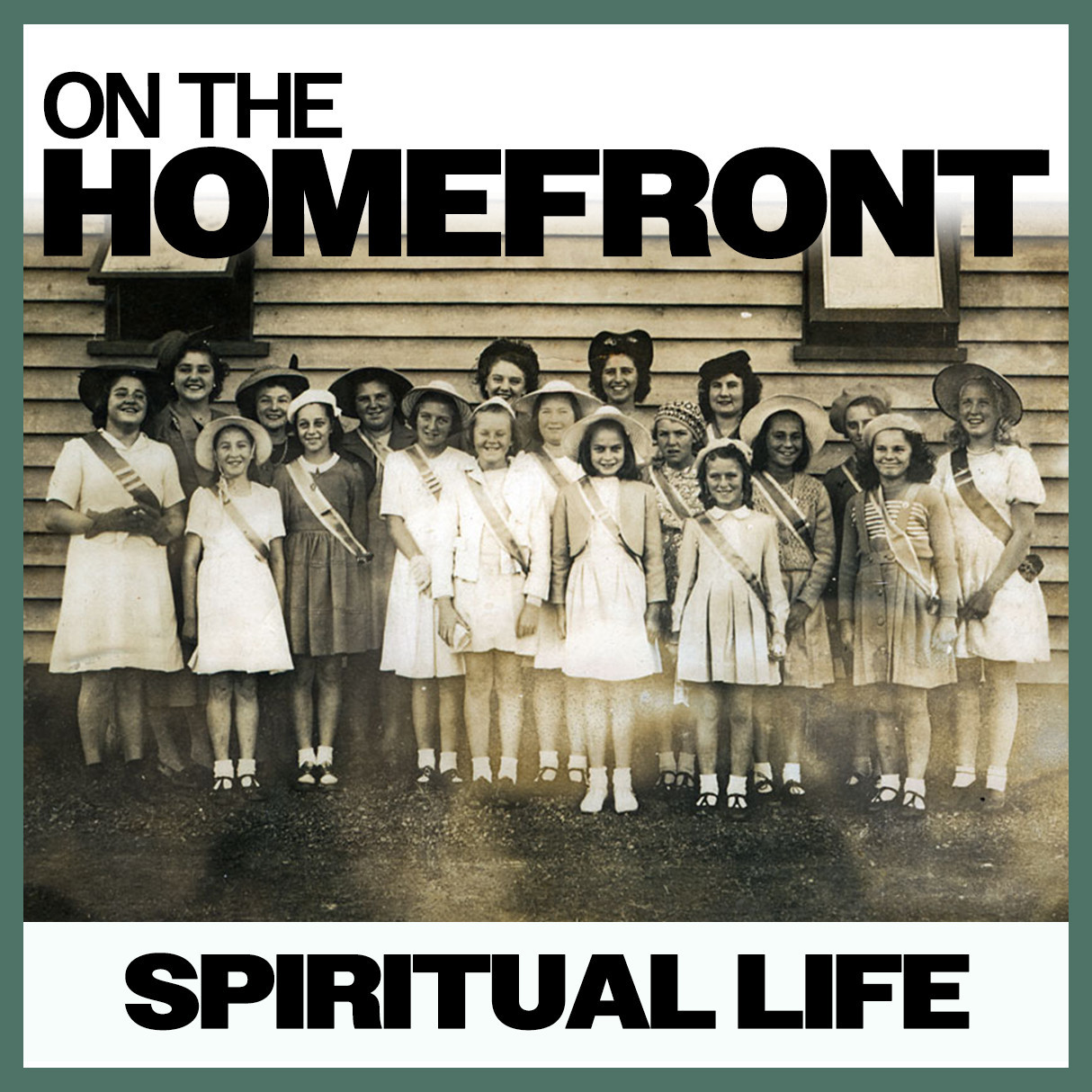 On The Homefront: Spiritual Life