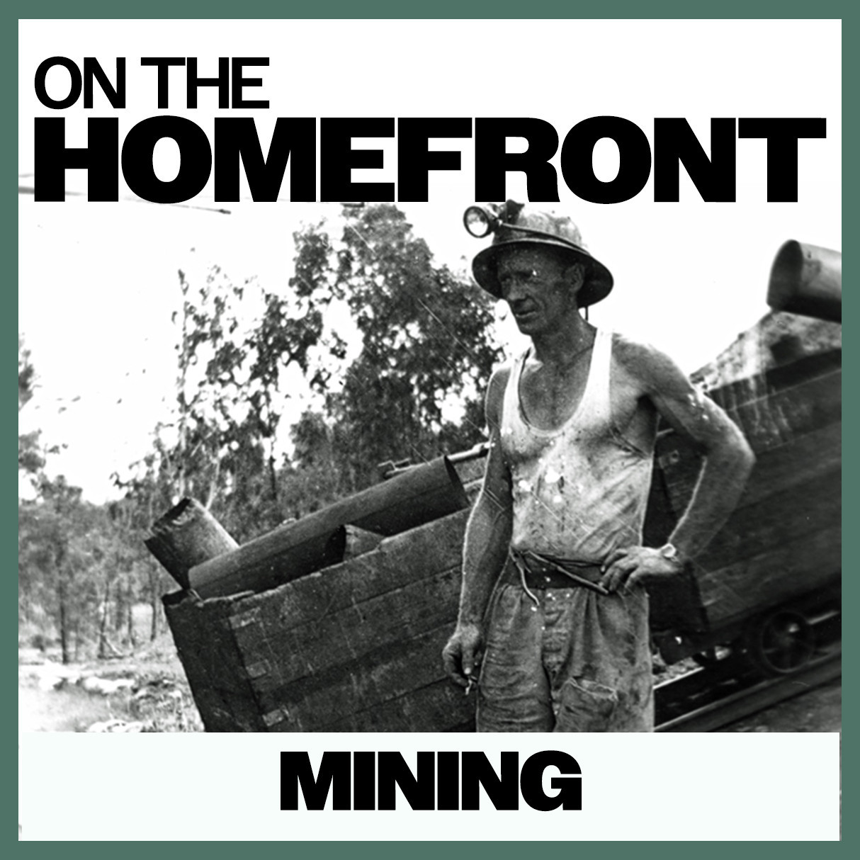 On The Homefront: Mining