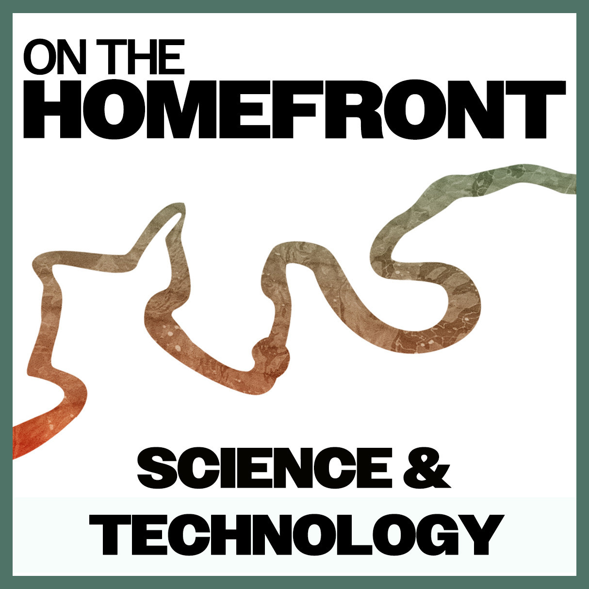 On The Homefront: Science & Technology