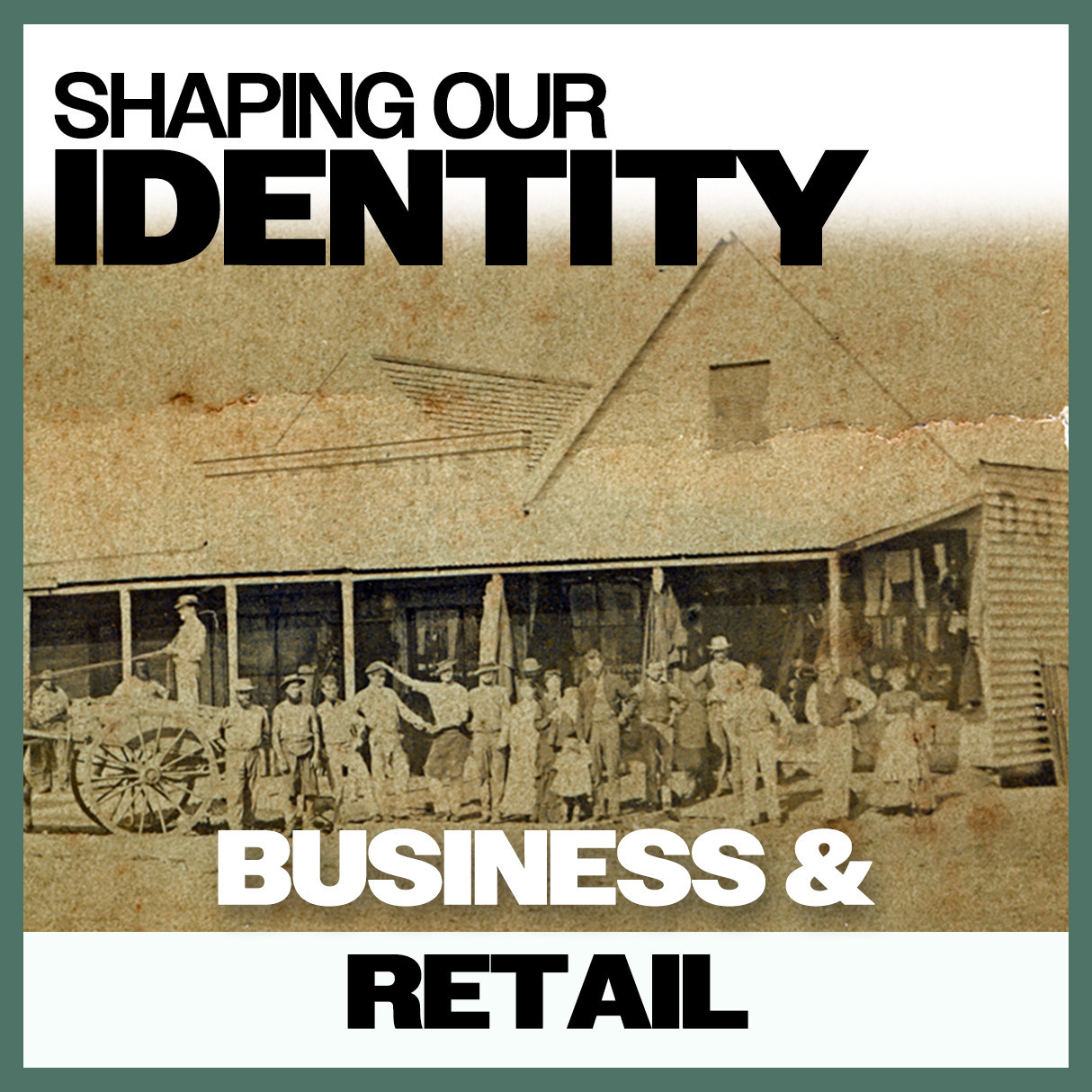 Shaping Our Identity: Business & Retail