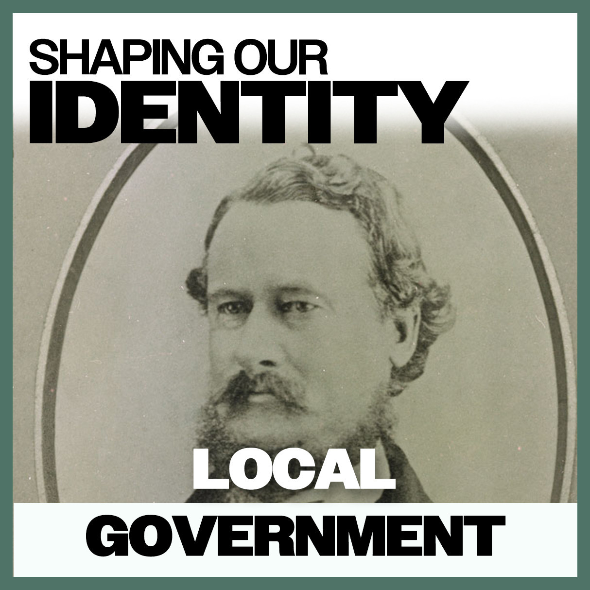 Shaping Our Identity: Local Government