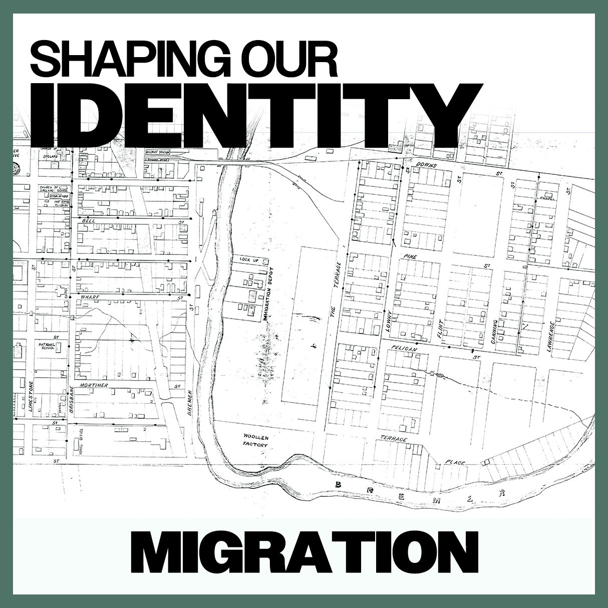 Shaping Our Identity: Migration