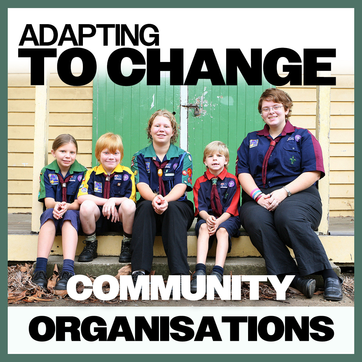 Adapting To Change: Community Organisations