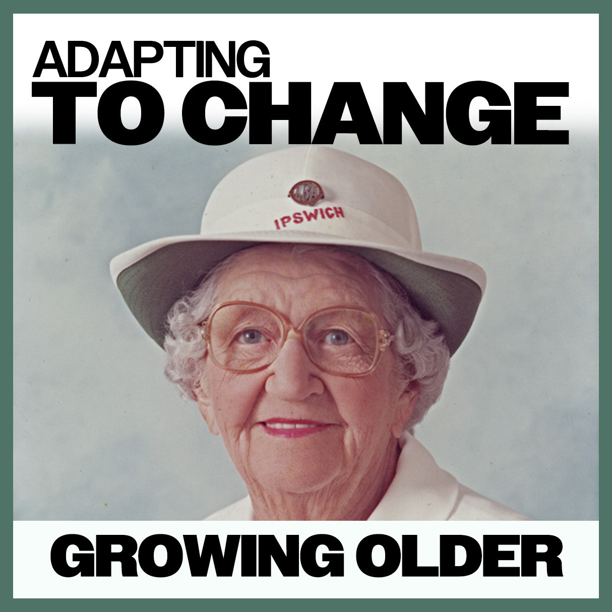 Adapting To Change: Growing Older