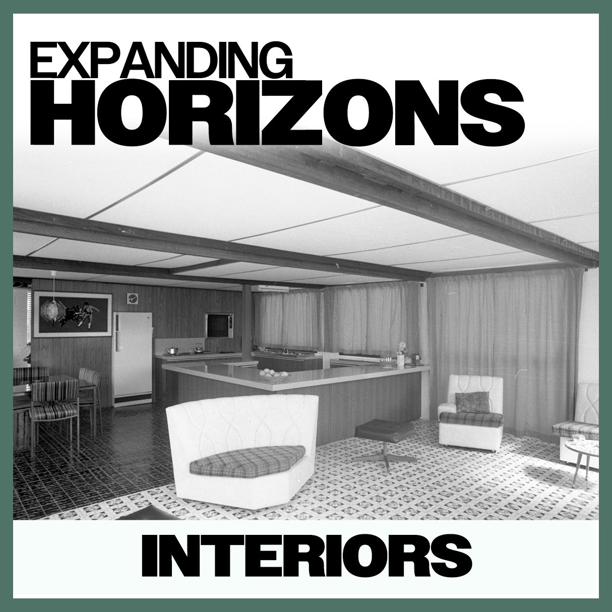 Expanding Horizons: Interiors