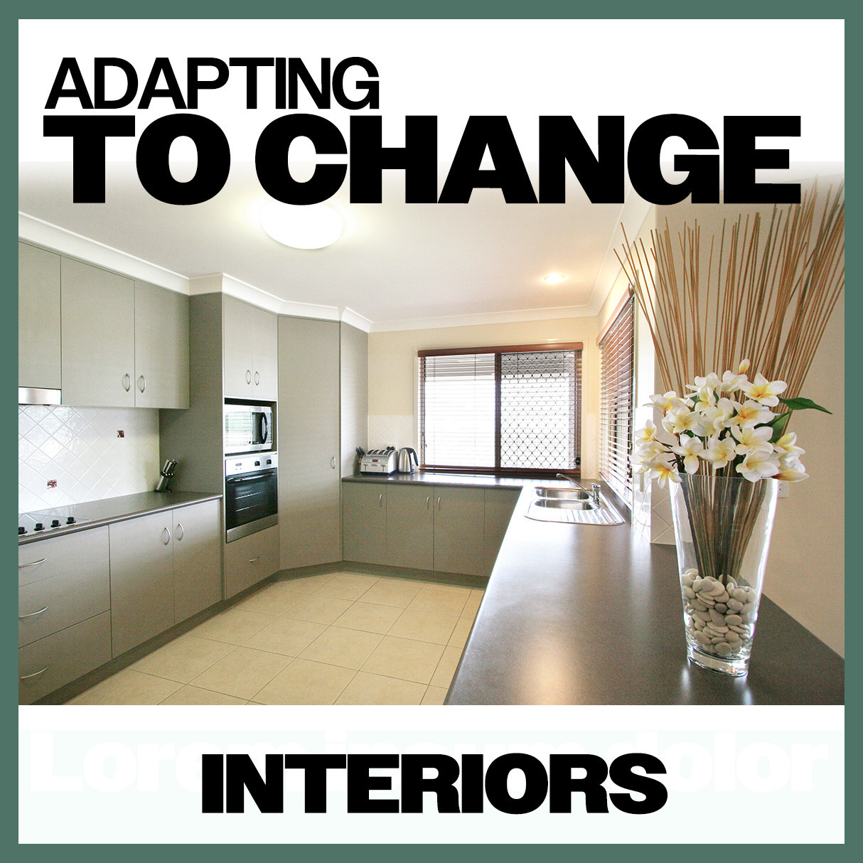 Adapting To Change: Interiors