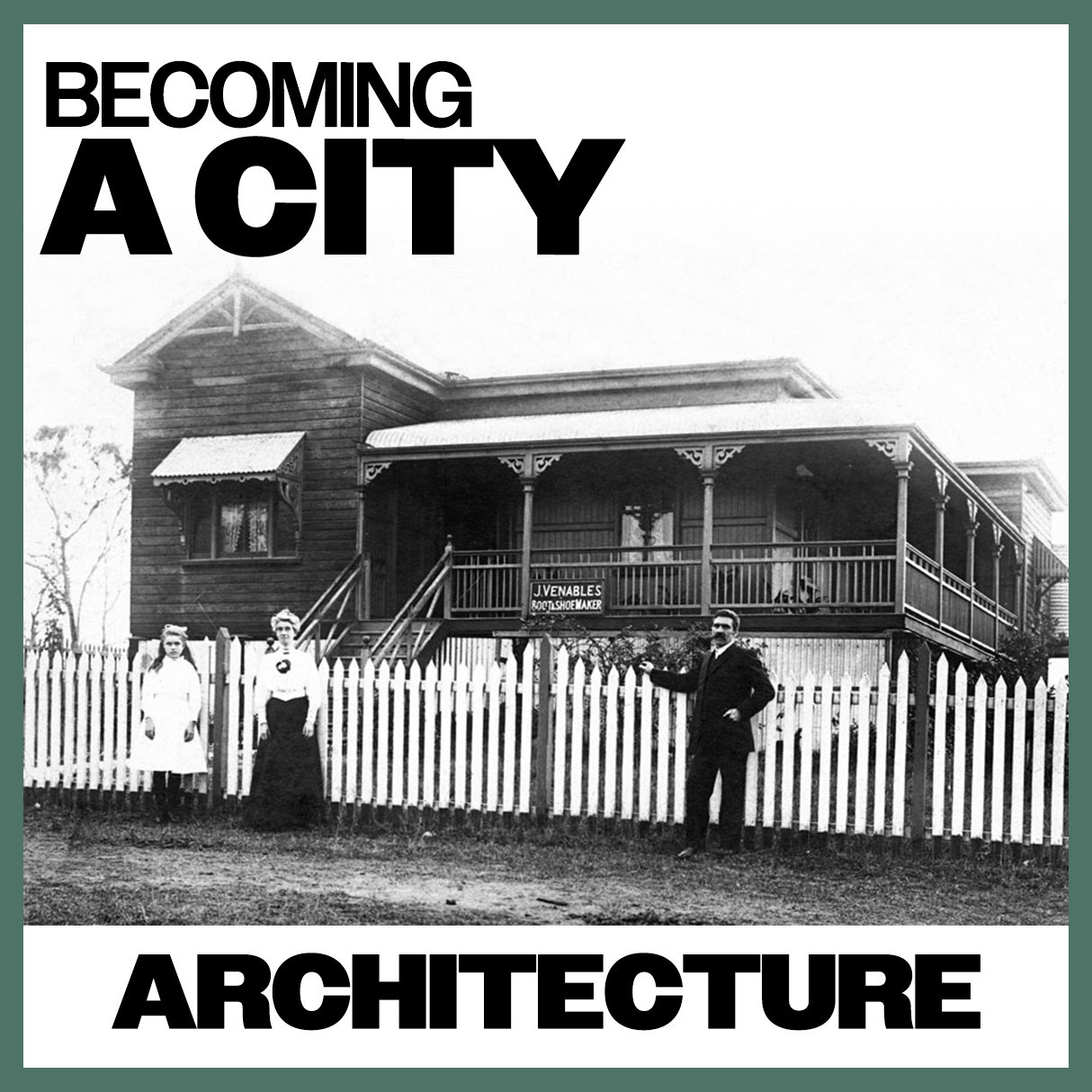 Becoming A City: Architecture