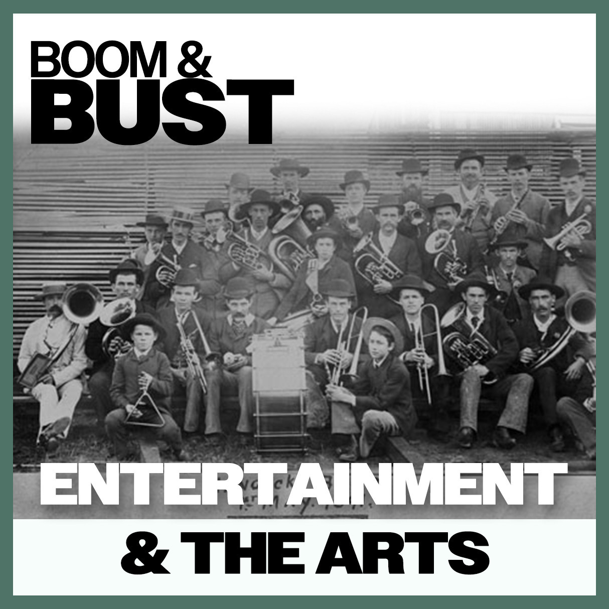 Boom & Bust: Entertainment & The Arts