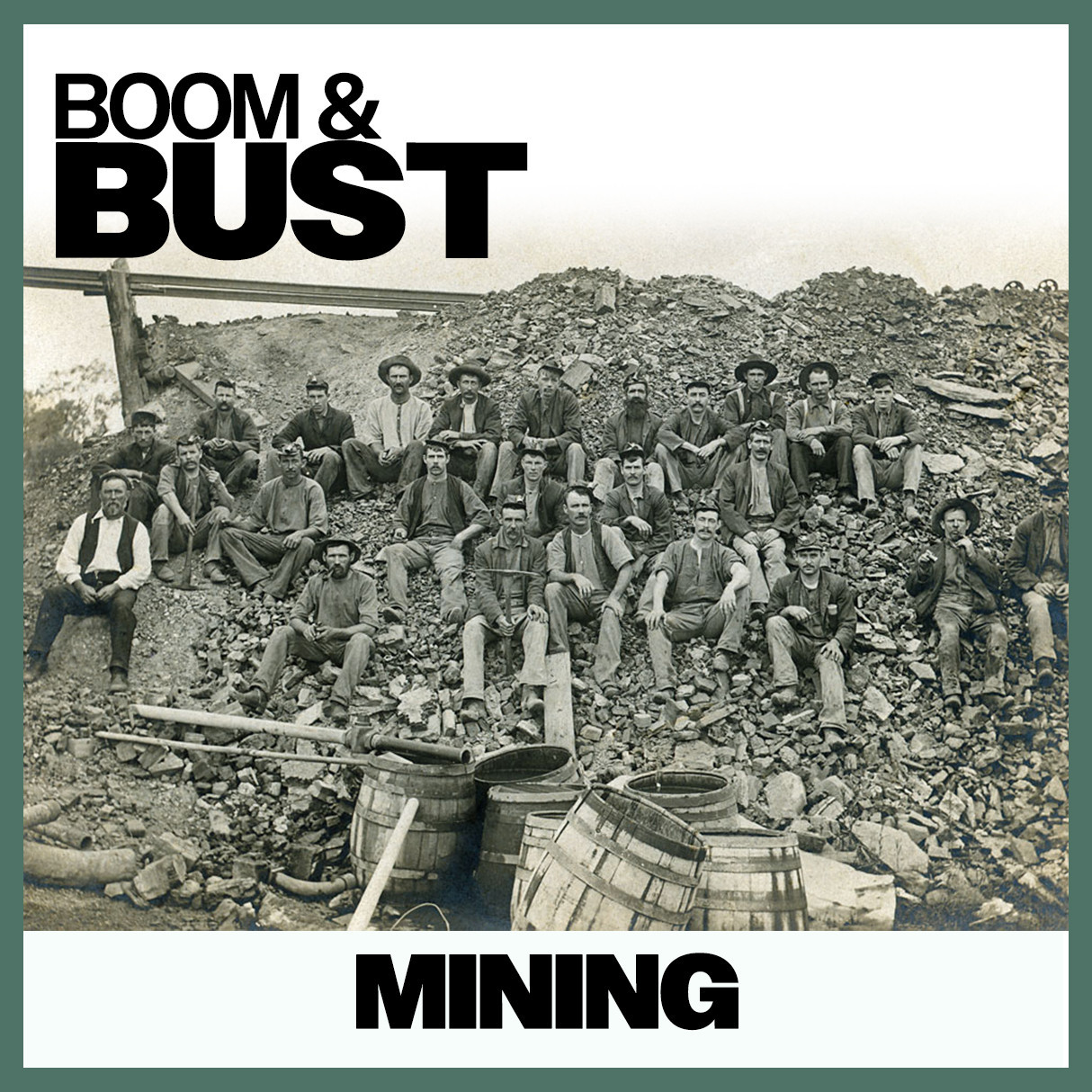Boom & Bust: Mining