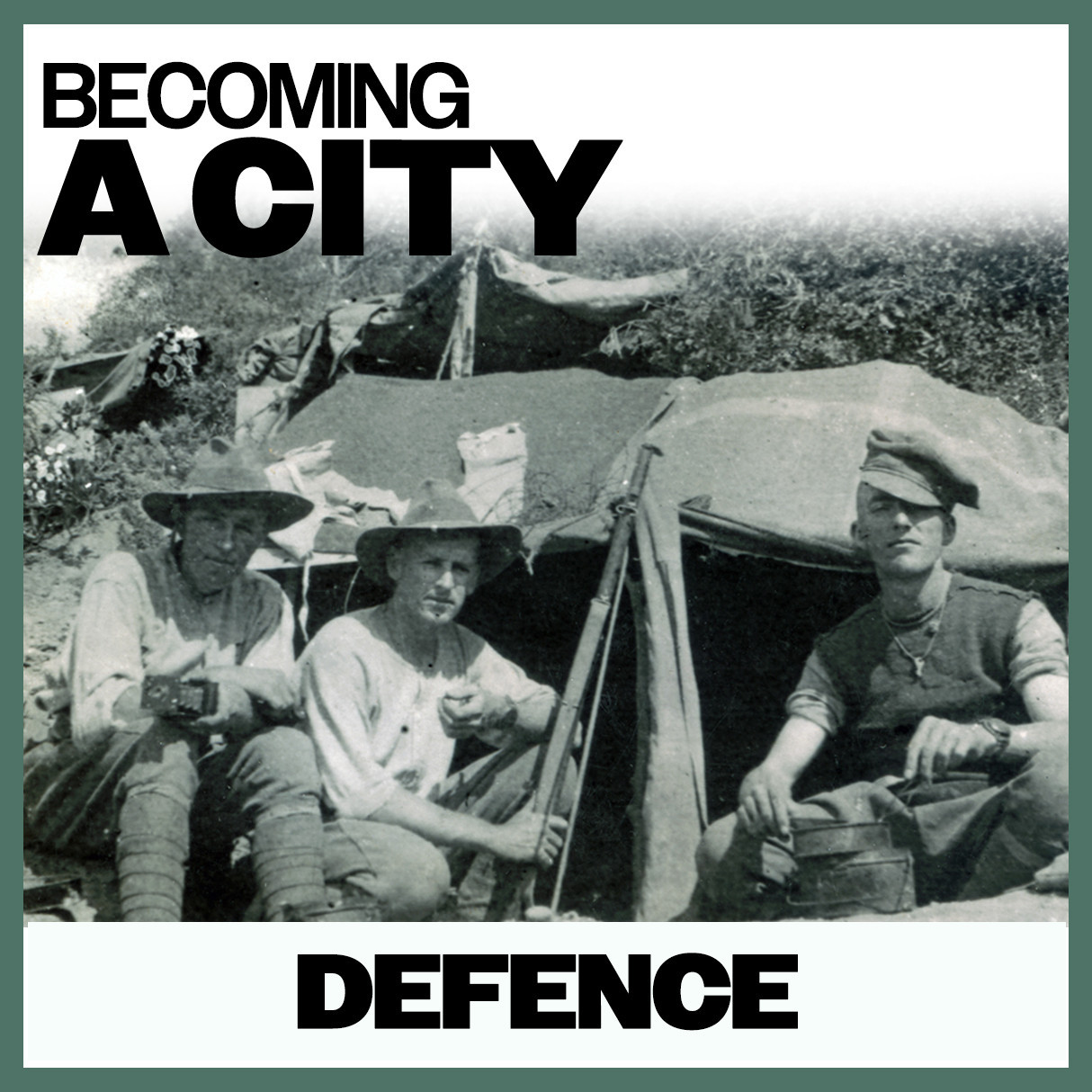 Becoming A City: Defence
