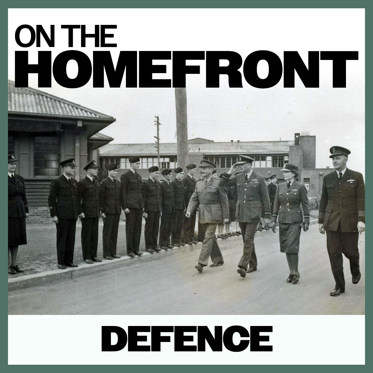 On The Homefront: Defence