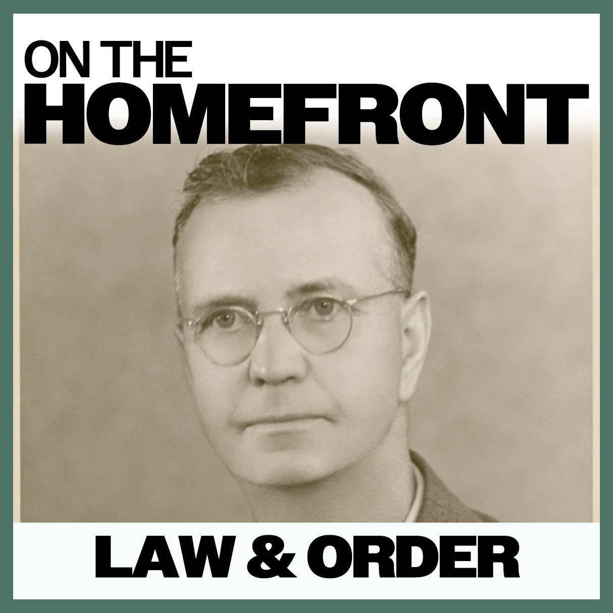 On The Homefront: Law & Order
