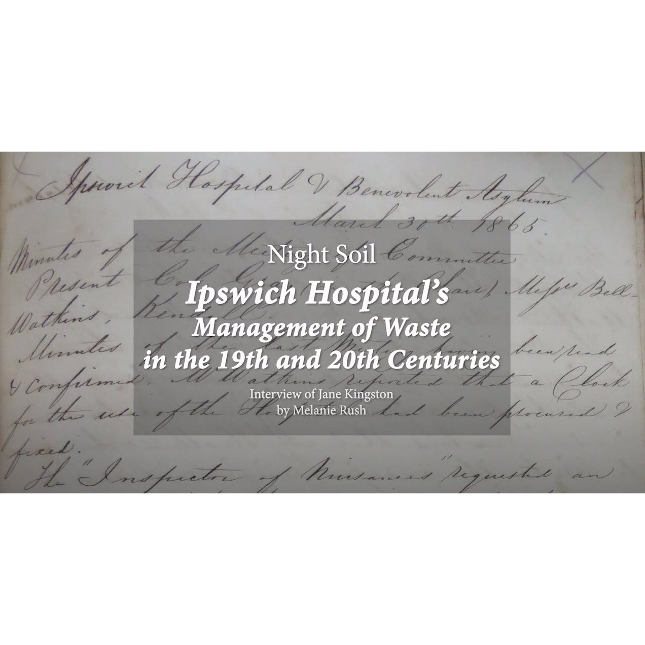 Night Soil: Ipswich Hospital's Management of Waste in the 19th and 20th Centuries