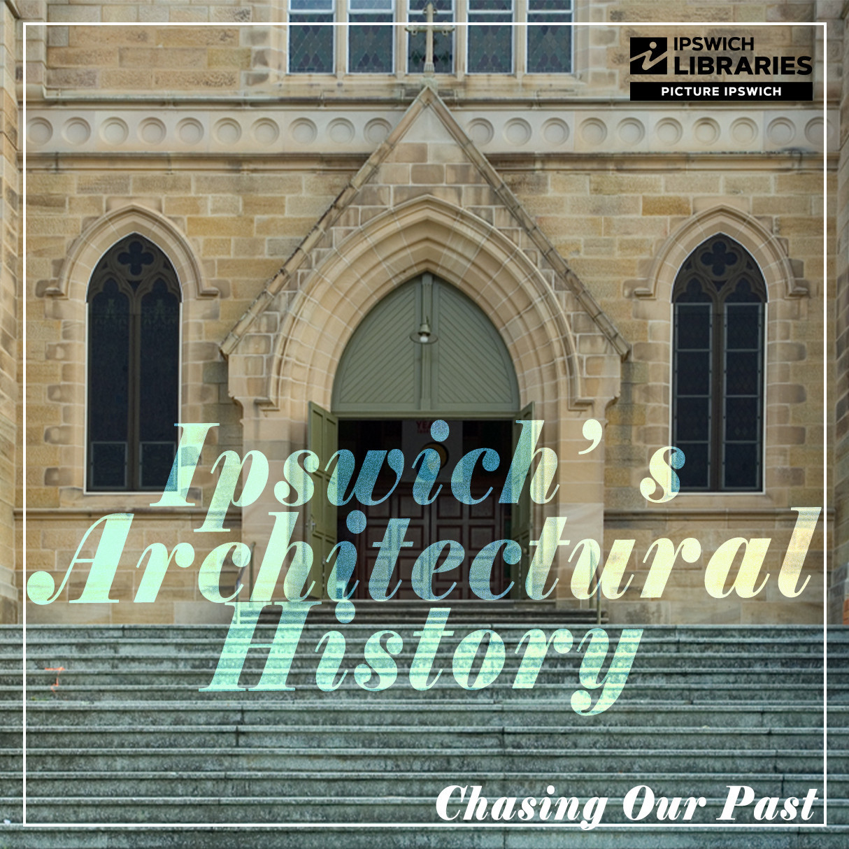 Ipswich's Architectural Legacy