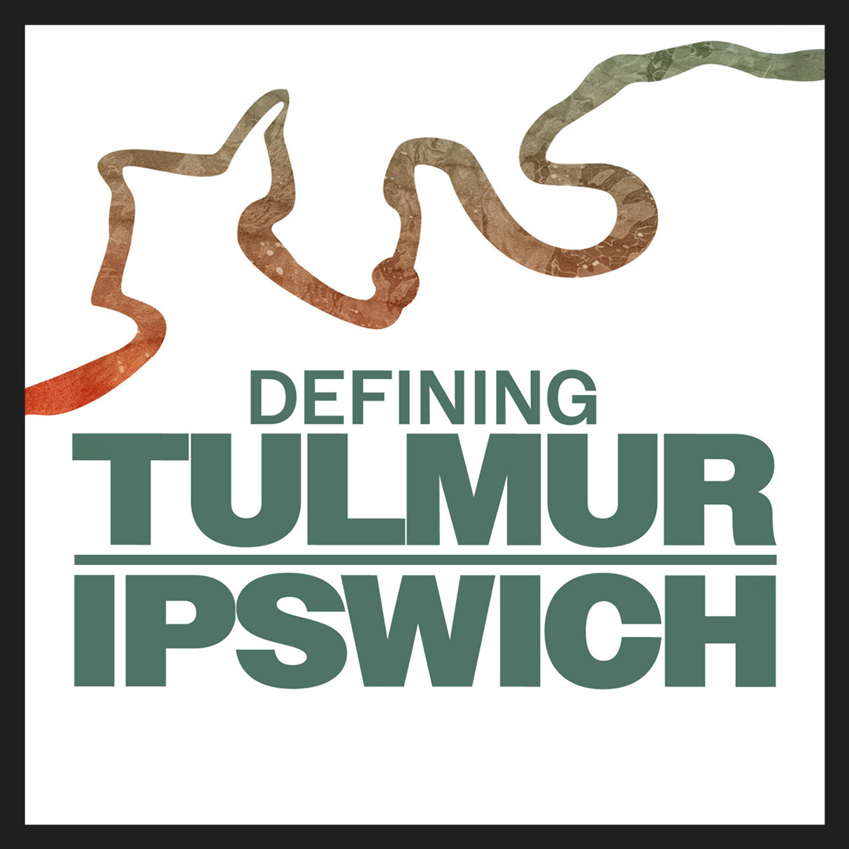Defining Tulmur | Ipswich 