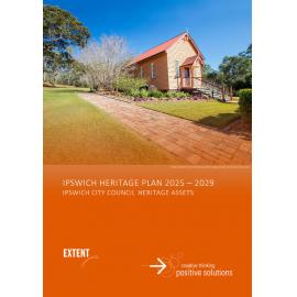 Ipswich Heritage Plan 2025-2029: Ipswich City Council Heritage Assets