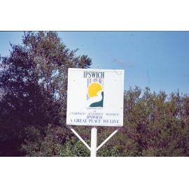 Sign reading "Ipswich, a great place to live", location unknown, c.1992
