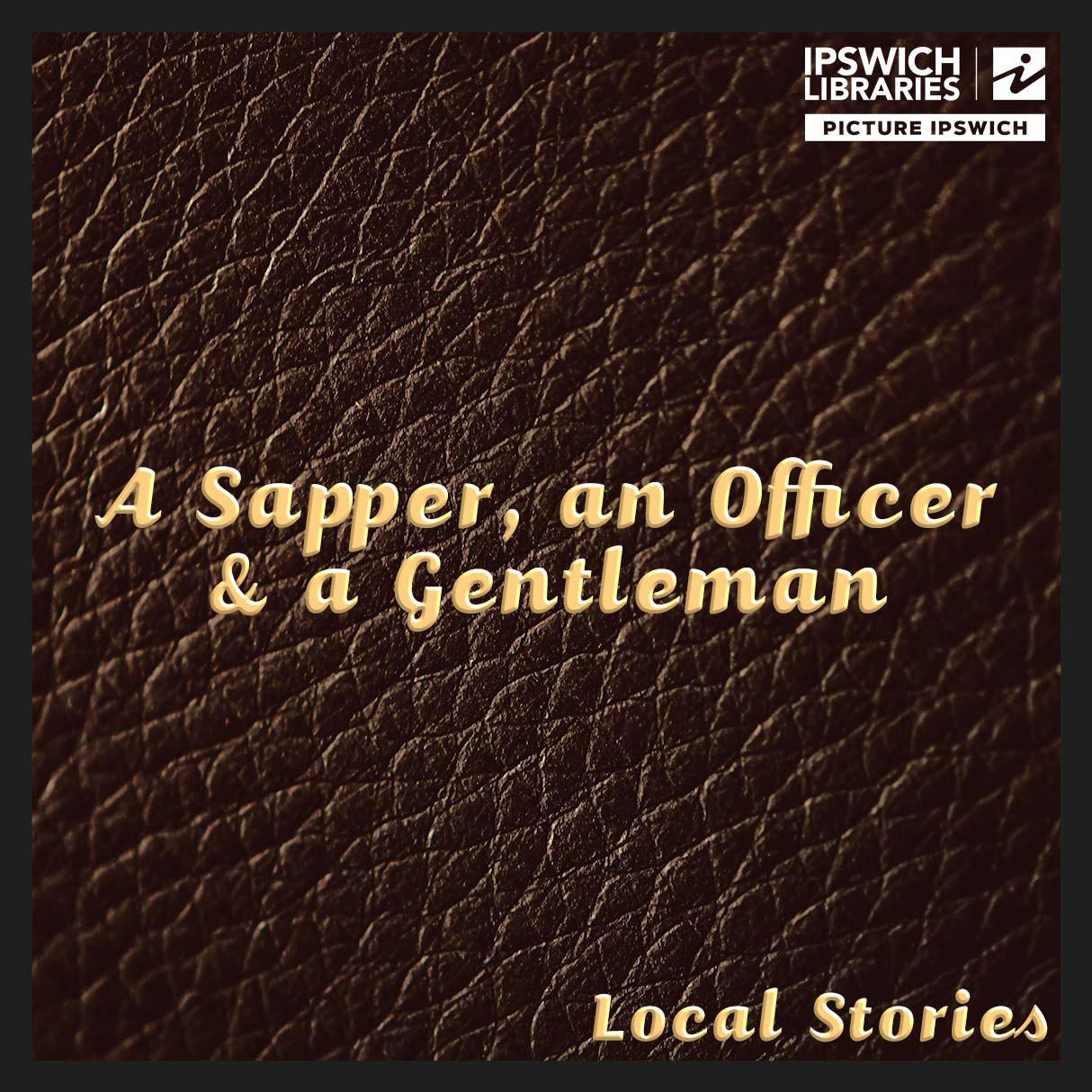 A Sapper, an Officer and a Gentleman