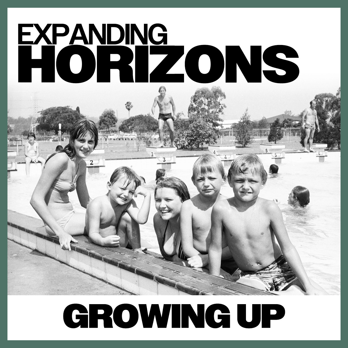 Expanding Horizons: Growing Up
