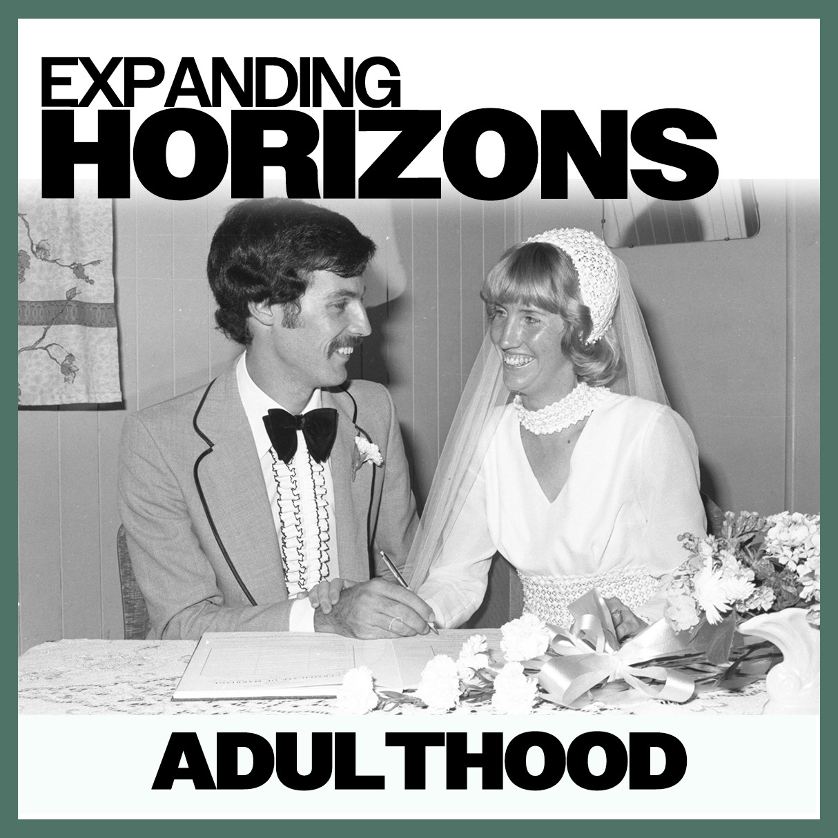 Expanding Horizons: Adulthood