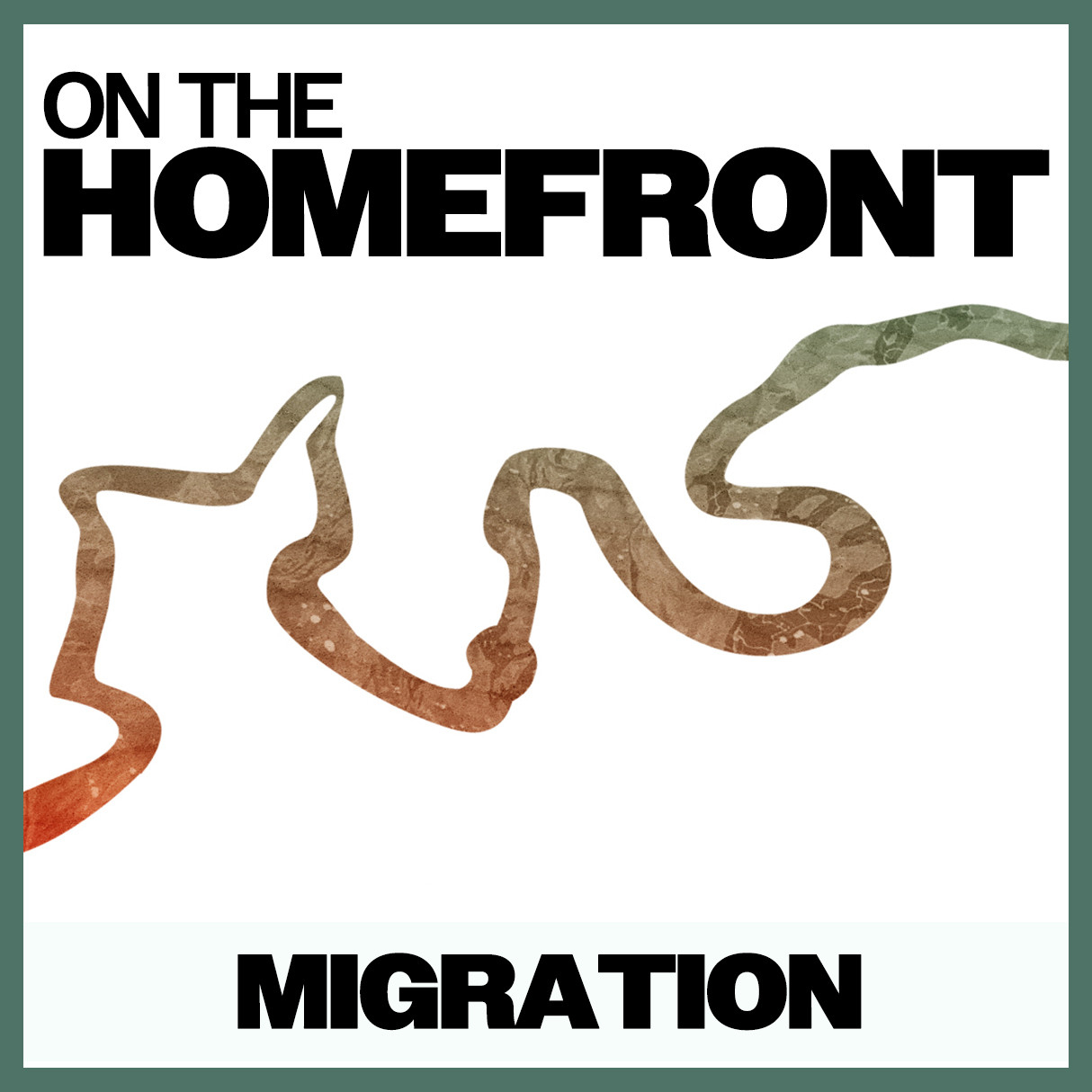 On The Homefront: Migration