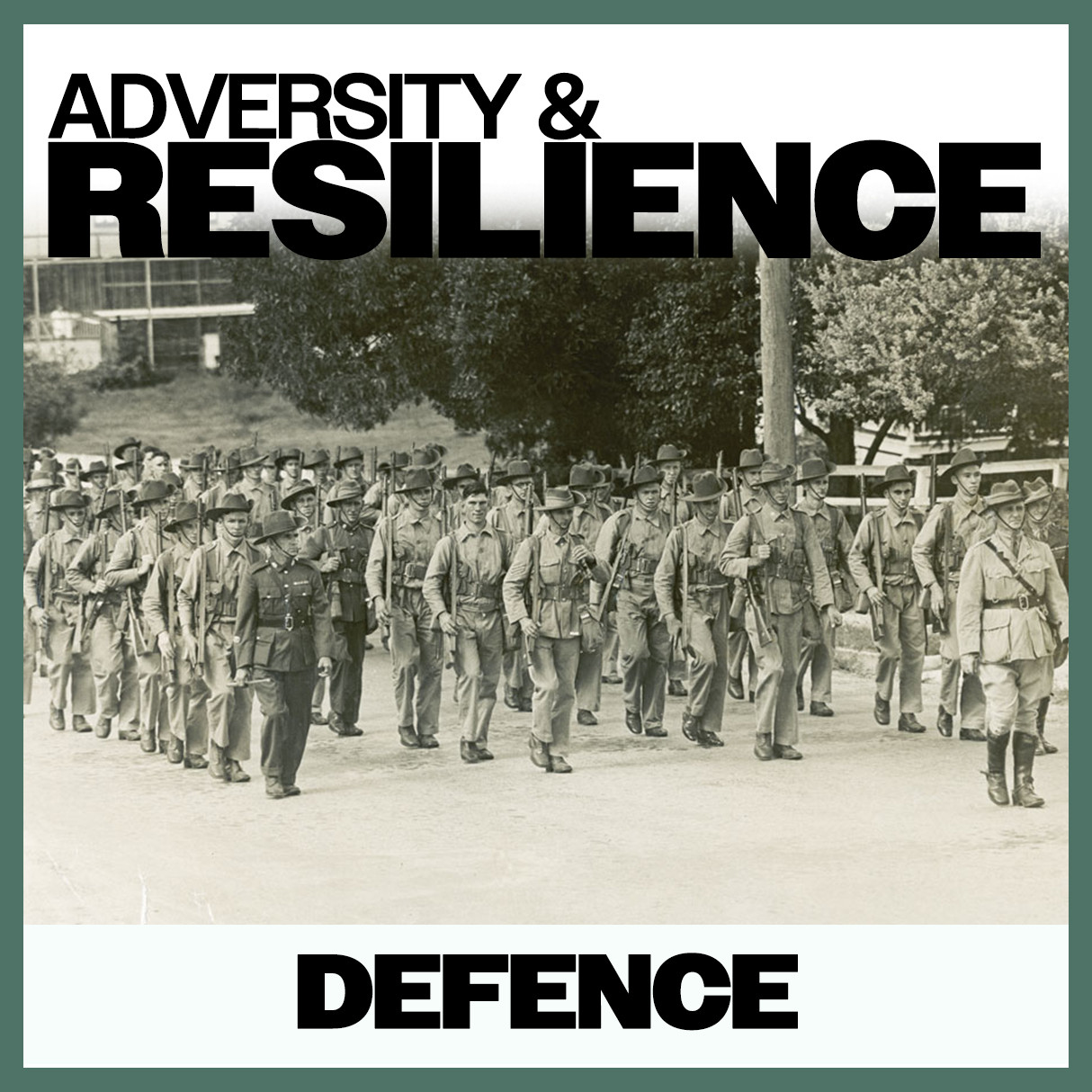 Adversity &amp; Resilience: Defence